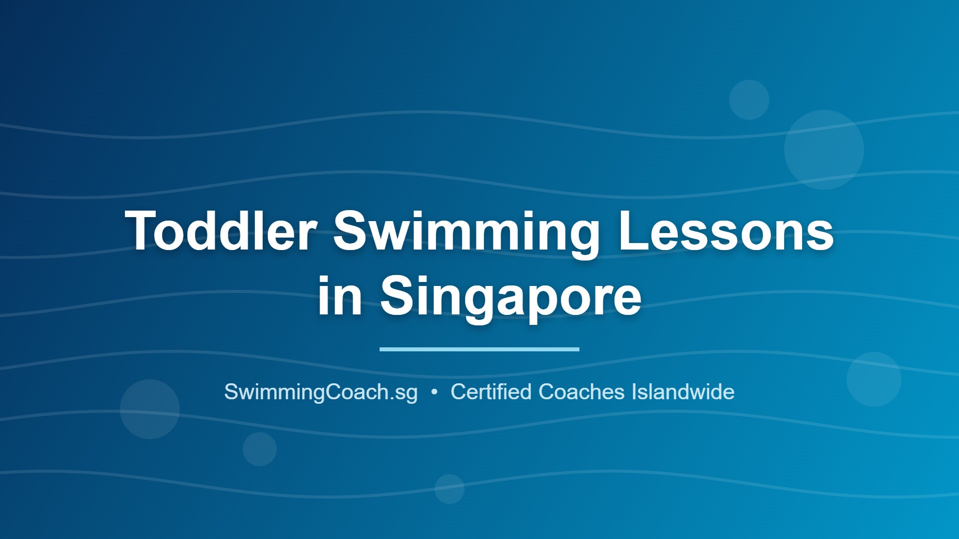 Toddler swimming lessons in Singapore with certified coaches